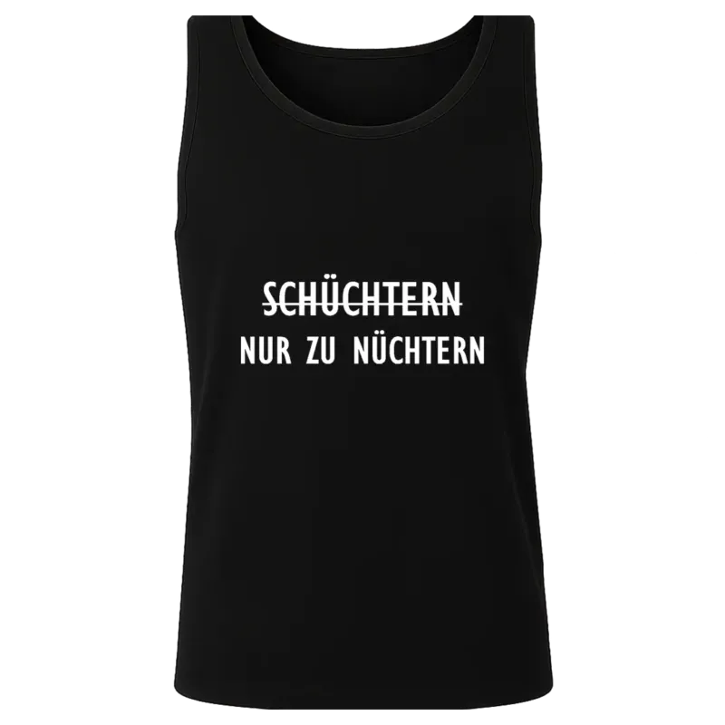Nur zu nüchtern - Unisex Relaxed Tanktop #farbe_black