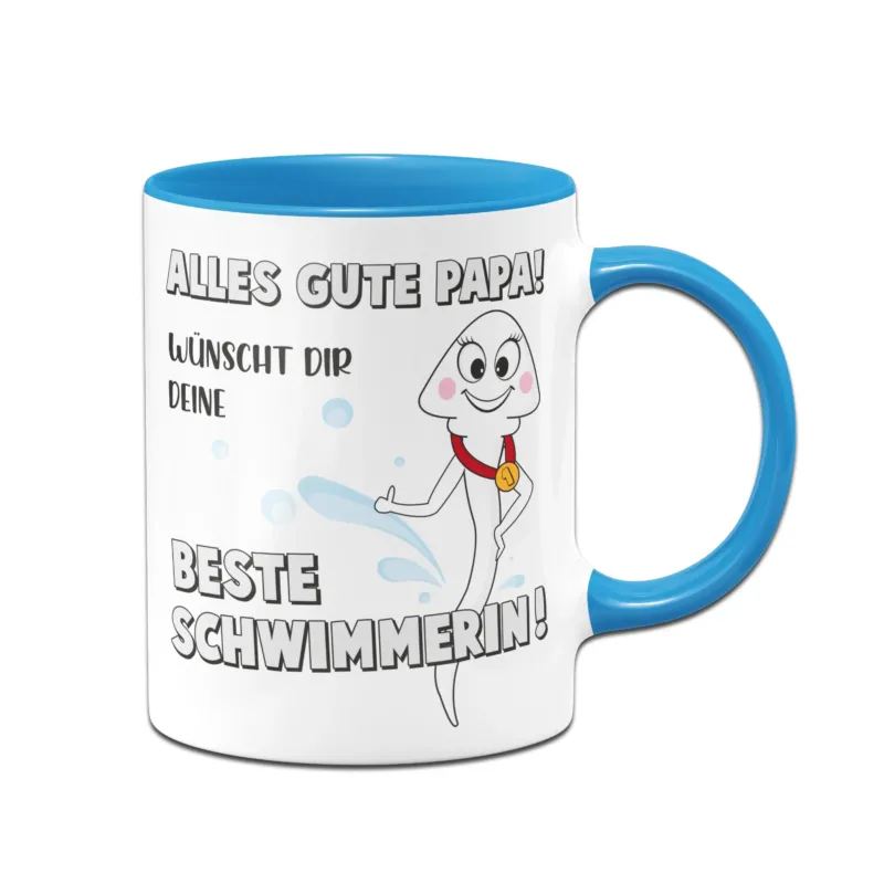 Bild: Tasse - Alles Gute Papa! Wünscht Dir Deine beste Schwimmerin!.