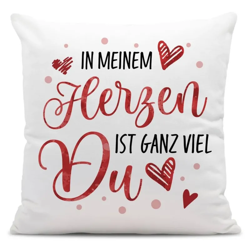 Bild: Kissen - In meinem Herzen ist ganz viel Du.