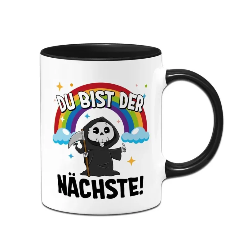 Bild: Sensebald Tasse - Du bist der Nächste!.
